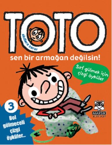 Akıllara Zarar Toto 3 - Sen Bir Armağan Değilsin!  Frontansicht 1