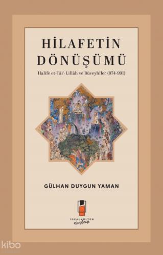 Hilafetin Dönüşümü;Halife et-Tâi?-Lillâh ve Büveyhîler  (974-991)  Frontansicht 1