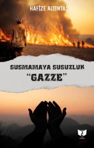 Susmamaya Susuzluk "Gazze"  Frontansicht 1