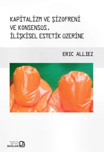 Kapitalizm ve Şizofreni ve Konsensüs  Frontansicht 1