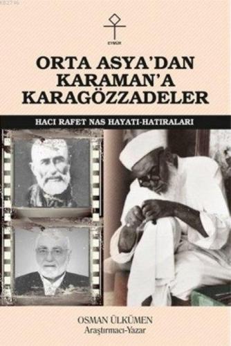 Orta Asya'dan Karaman'a Karagözzadeler  Frontansicht 1