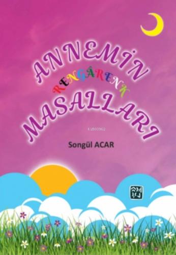 Annemin Rengârenk Masalları  Frontansicht 1