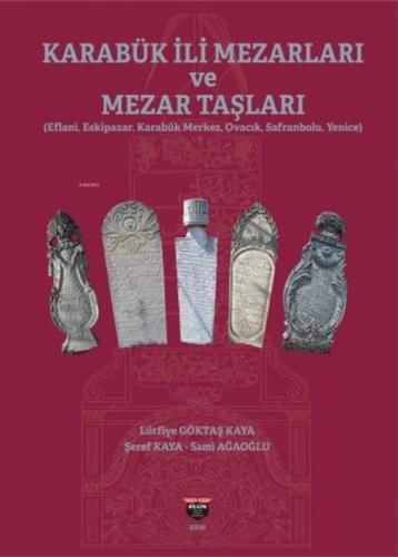 Karabük İli Mezarları ve Mezar Taşları  Frontansicht 1