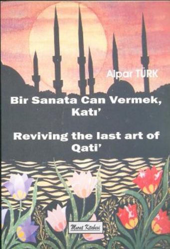 Bir Sanata Can Vermek Katı; Reviving The Last Art of Qati  Frontansicht 1