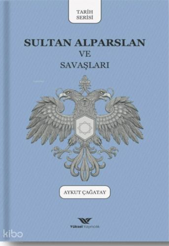 Sultan Alparslan ve Savaşları  Frontansicht 1