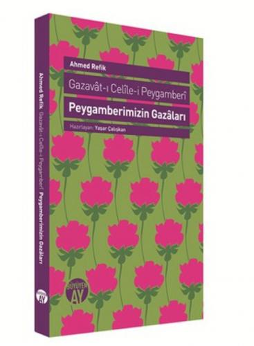 Peygamberimizin Gazâları;Gazavât-ı Celîle-i Peygamberî  Frontansicht 1