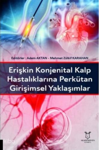 Erişkin Konjenital Kalp Hastalıklarına Perkütan Girişimsel Yaklaşımlar  Frontansicht 1