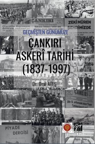 Geçmişten Günümüze Çankırı Askeri Tarihi (1837-1997)  Frontansicht 1