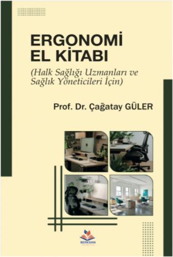 Ergonomi El Kitabı;Halk Sağlığı Uzmanları ve Sağlık Yöneticileri İçin  Frontansicht 1
