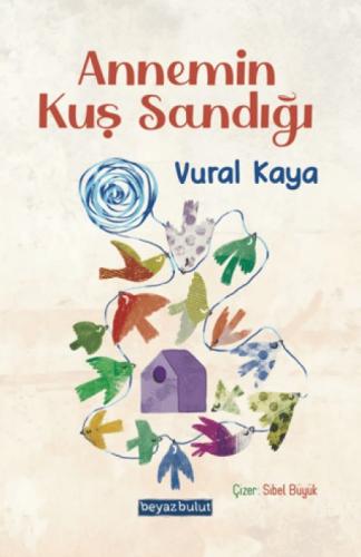 Annemin Kuş Sandığı  Frontansicht 1