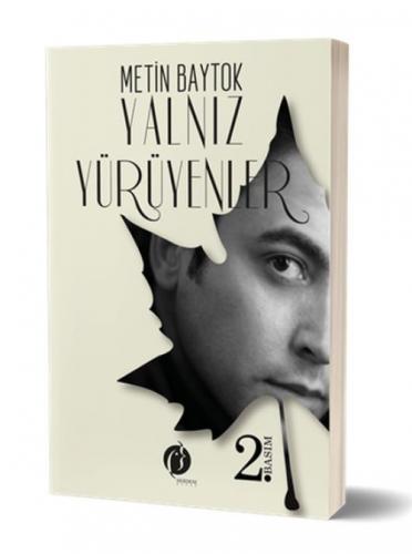 Yalnız Yürüyenler  Frontansicht 1