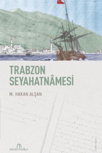 Trabzon Seyahatnamesi  Frontansicht 1