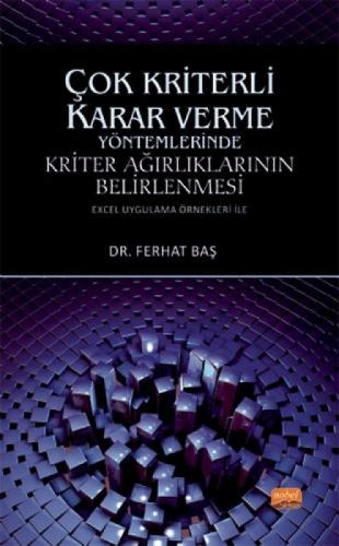 Çok Kriterli Karar Verme Yöntemlerinde Kriter Ağırlıklarının Belirlenmesi  Frontansicht 1