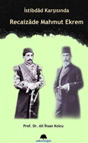 İstibdad Karşısında Recaizade Mahmut Ekrem  Frontansicht 1