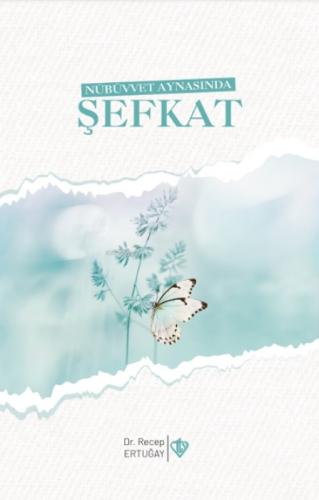 Nübüvvet Aynasında Şefkat  Frontansicht 1
