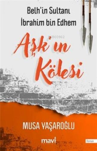 Aşk'ın Kölesi - Belh'in Sultanı İbrahim bin Edhem  Frontansicht 1
