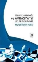 Türkiye, Ortadoğu ve Avrasya'yı Neler Bekliyor?  Frontansicht 1