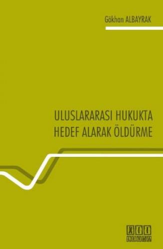 Uluslararası Hukukta Hedef Alarak Öldürme  Frontansicht 1