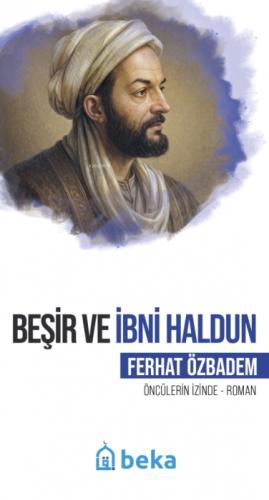 Beşir ve İbni Haldun;Öncülerin İzinde  Frontansicht 1