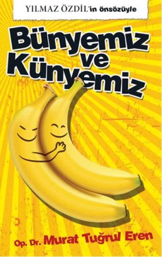 Bünyemiz ve Künyemiz  Frontansicht 1
