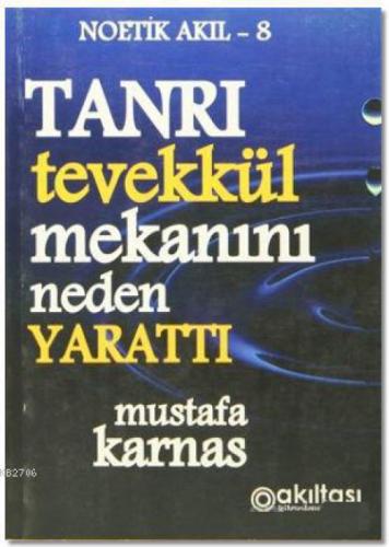 Tanrı Tevekkül Mekanını Neden Yarattı  Frontansicht 1