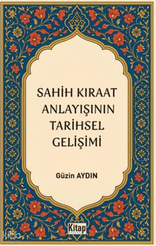 Sahih Kıraat Anlayışının Tarihsel Gelişimi  Frontansicht 1