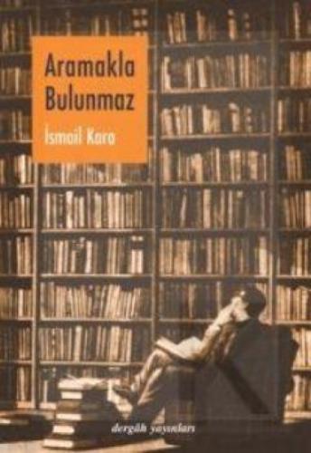 Aramakla Bulunmaz  Frontansicht 1