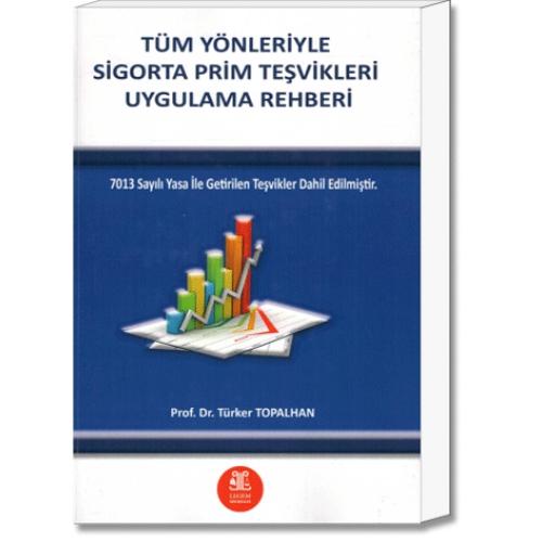 Tüm Yönleriyle Sigorta Prim teşvikleri Uygulama Rehberi (7013 Sayılı Yasa İle Getirilen teşvikler Dahil Edilmiştir.)  Frontansicht 1