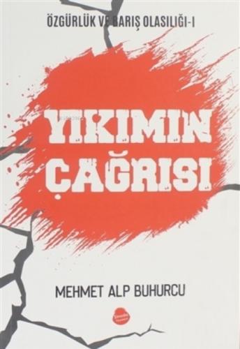 Yıkımın Çağrısı - Özgürlük ve Barış Olasılığı 1  Frontansicht 1