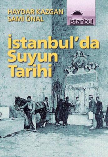 İstanbul'da Suyun Tarihi  Frontansicht 1