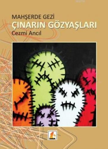 Mahşerde Gezi - Çınarın Gözyaşları  Frontansicht 1