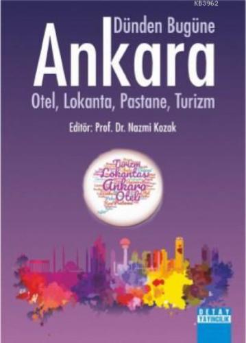 Dünden Bugüne Ankara  Frontansicht 1