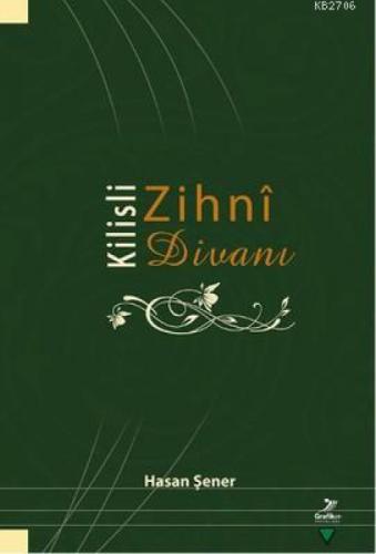 Kilisli Zihni Divanı  Frontansicht 1