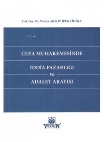 Ceza Muhakemesinde İddia Pazarlığı  Frontansicht 1