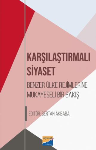 Karşılaştırılmalı Siyaset;Benzer Ülke Rejimlerine Mukayeseli Bir Bakış  Frontansicht 1