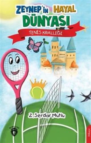 Zeynep'in Hayal Dünyası Tenis Krallığı  Frontansicht 1