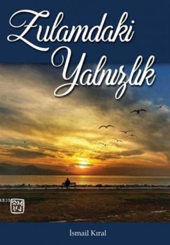 Zulamdaki Yalnızlık  Frontansicht 1