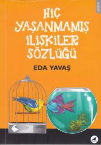 Hiç Yaşanmamış İlişkiler Sözlüğü  Frontansicht 1
