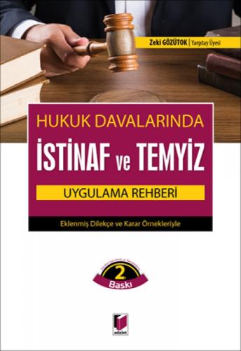 Hukuk Davalarında İstinaf ve Temyiz Uygulama Rehberi Eklenmiş Dilekçe ve Karar Örnekleriyle  Frontansicht 1