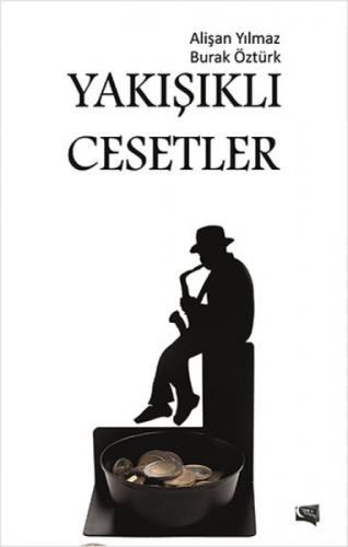 Yakışıklı Cesetler  Frontansicht 1