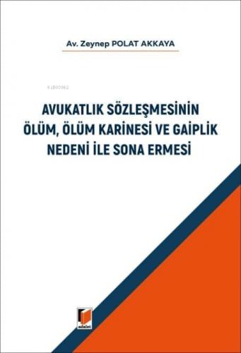 Avukatlık Sözleşmesinin Ölüm, Ölüm Karinesi ve Gaiplik Nedeni ile Sona Ermesi  Frontansicht 1