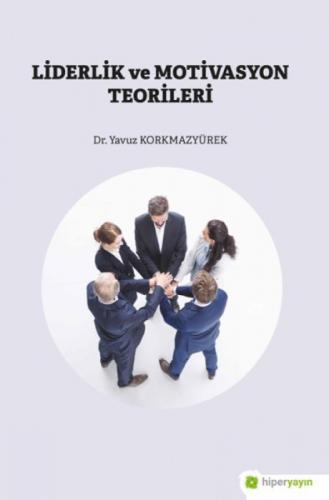 Liderlik ve Motivasyon Teorileri  Frontansicht 1