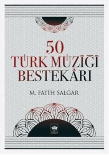 50 Türk Müziği Bestekarı  Frontansicht 1