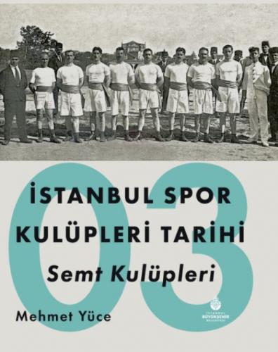 İstanbul Spor Kulüpleri Tarihi Semt Kulüpleri Cilt 3  Frontansicht 1