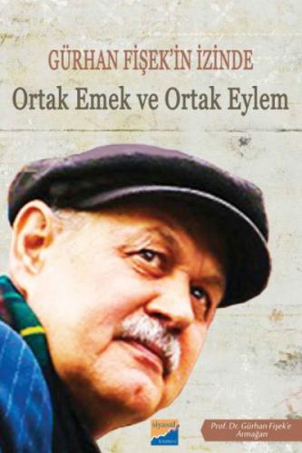 Gürhan Fişek'in İzinde Ortak Emek ve Ortak Eylem  Frontansicht 1