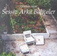 Sessiz Arka Bahçeler  Frontansicht 1