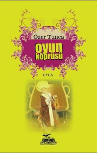 Oyun Köprüsü  Frontansicht 1