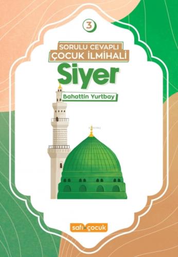 Sorulu Cevaplı Çocuk İlmihali - Siyer  Frontansicht 1