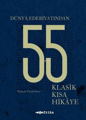 Dünya Edebiyatından 55 Klasik Kısa Hikaye  Frontansicht 1