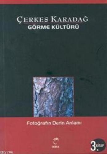 Görme Kültürü 3 - Fotoğrafın Derin Anlamı  Frontansicht 1